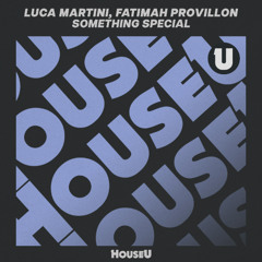 Luca Martini, Fatimah Provillon - Something Special