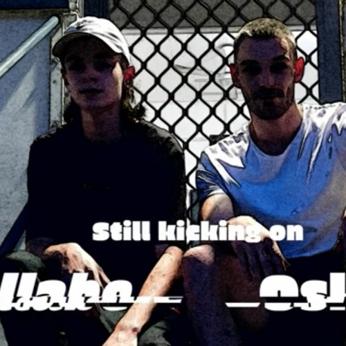 Still Kicking On ft. Osk