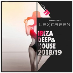 The Finest in House & Deep House vol 11 mixed by DJ LEX GREEN