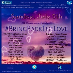 BVLVNCE - Bring Back The Love Fest 7/5/20