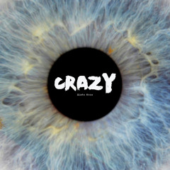Crazy