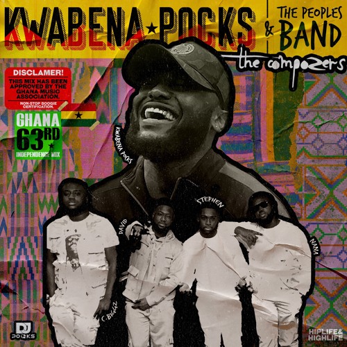 Ghana 63rd Independence 2020 Edition - Mixed By @PocksYNL & @Compozers ★ (/HIPLIFE & HIGHLIFE)
