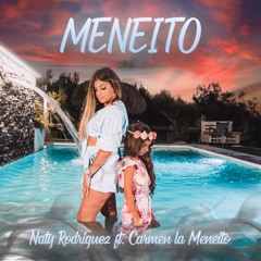 Meneito (feat. Carmen La Meneito)