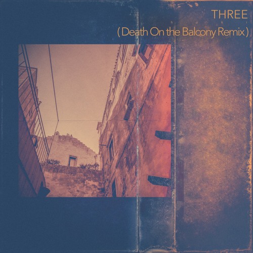 HOKI - Three (Death On The Balcony Extended Remix)