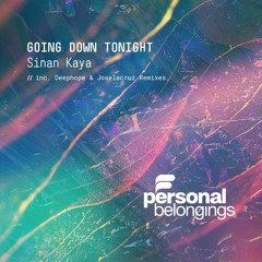 Sinan Kaya - Going Down Tonight (Deephope Remix)