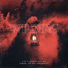 WILDING (ft KOOTENAY MC) "prod. by Lil $wedden"