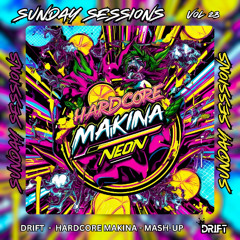 01 SUNDAY SESSIONS VOL 23  - DRIFT  HARDCORE MAKINA MASH-UP