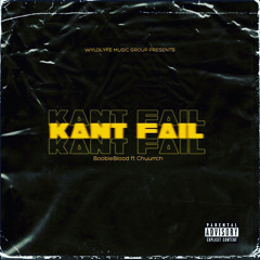 BOOBIEBLOOD - ft chuurrch _KANT FAIL