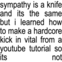 symp4thy is a kn1fe (hardcore* rmx)