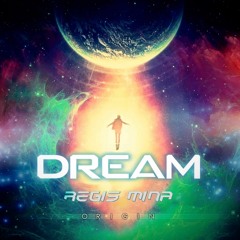 DREAM FULL VERSION By REGIS MINA 2024