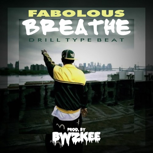 Fabolous - Breathe | Drill Type Beat (prod. by BWZKEE)