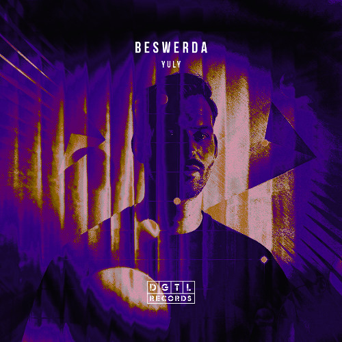 DGTL053: Beswerda - 'Yuly' (Radio Edit)
