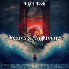 Dreams And Nightmares (Part. 1)