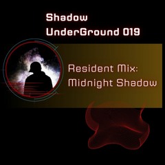 019 - Sounds from the Underground - Midnight Shadow
