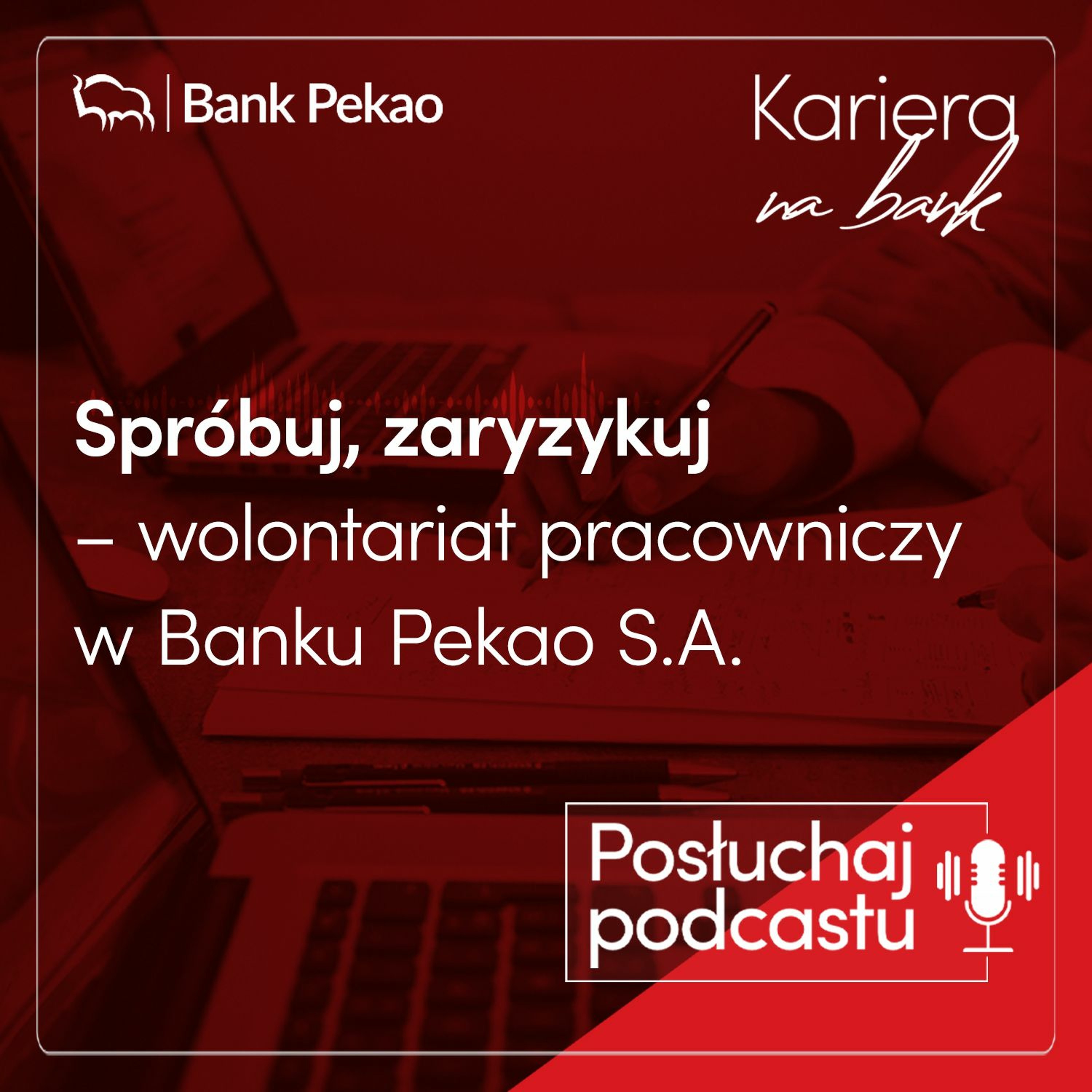 BANK PEKAO podcasty
