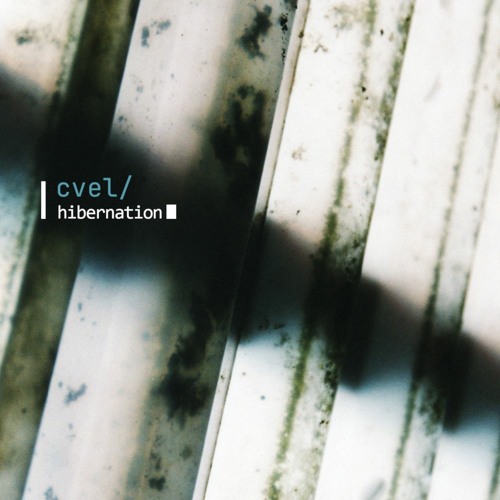 Cvel - Hibernation (2009)
