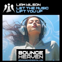 Liam Wilson - Let The Music Lift You Up (SAMPLE)