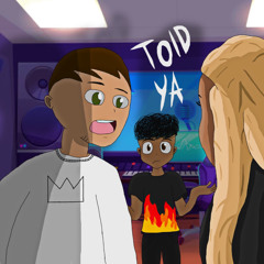 told ya (ft. darza) (prod. sneezii x triazoondatrack)