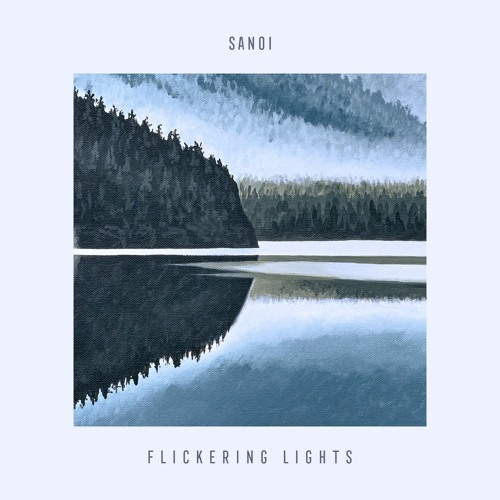 sanger Alvorlig Vant til Stream Sanoi - Flickering Lights by Loop | Listen online for free on  SoundCloud