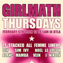 LIVE @ GIRL MATH THURSDAYS | 2.7.25