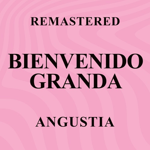 Stream Angustia by Bienvenido Granda  Listen online for free on SoundCloud