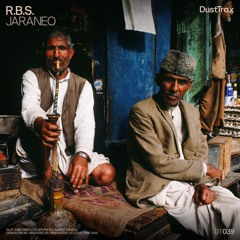 R.B.S. — Jaraneo [Dust Trax]