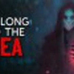 "I Belong to The Sea" Creepypasta