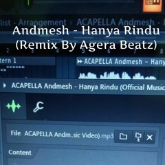 Andmesh - Hanya Rindu (Remix By Agera Beatz)