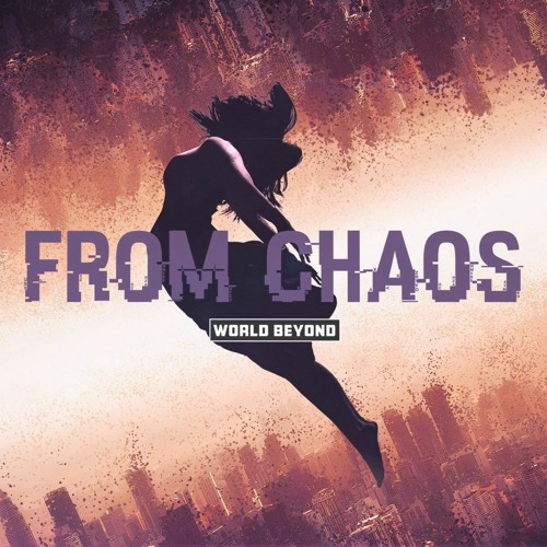Stream World Beyond From Chaos (Legacy) by World Beyond Listen