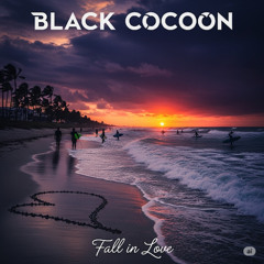 Black Cocoon - Fall In Love