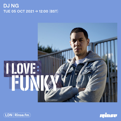 I Love: Funky - DJ NG - 05 October 2021