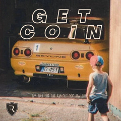 Get Coin (Freestyle)
