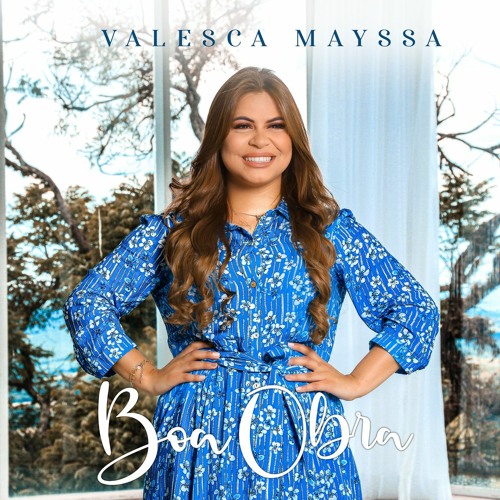 Valesca Mayssa - Boa Obra - 2021
