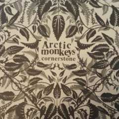 Cornerstone - Arctic Monkeys cover