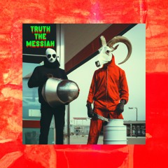 Truth The Messiah - T.y The Truth & Mute the Messiah