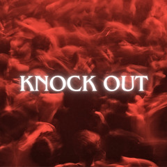 LOWKXY - KNOCK OUT