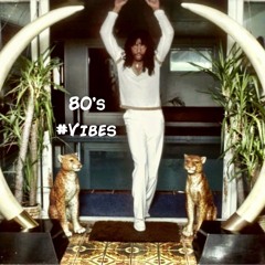 80's #Vibes