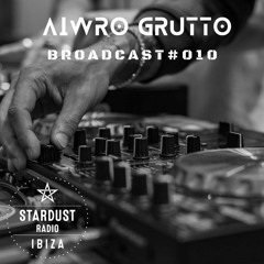 Ibiza Stardust Radio - Aiwro Grutto # Broadcast 010