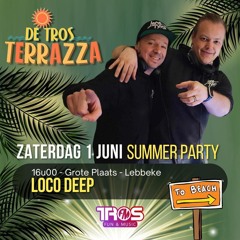 Loco Deep x TROS TERRAZZA x Lebbeke x 01/06/2024