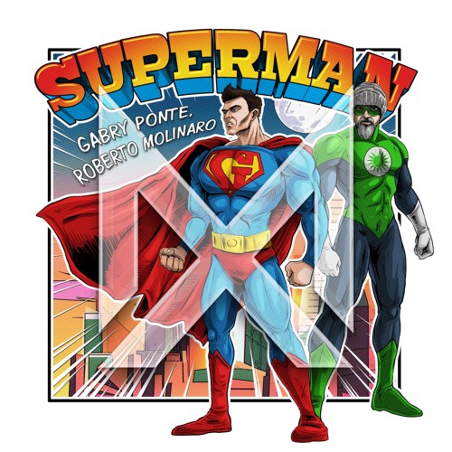 Gabry Ponte & Roberto Molinaro - Superman