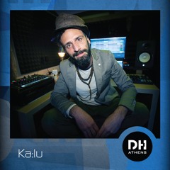 Deep House Athens Mix #58 - Ka:lu