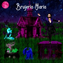 Colin - Brujería María (Radio Edit)