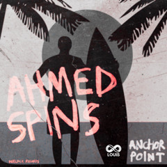 Capaz X Anchor Point (Louis Edit) - Ahmed Spins, Alleh