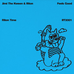 Riton & Jimi The Kween - Feels Good