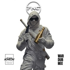 F.N.C. War Dubmix
