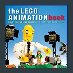 {READ} 📕 The LEGO Animation Book: Make Your Own LEGO Movies! [PDF,EPuB,AudioBook,Ebook]