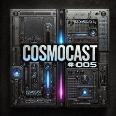 Cosmocast #005 (Säge 2.0)