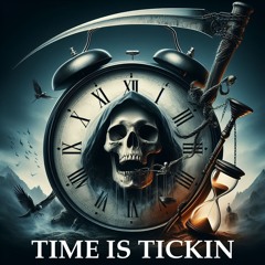 Time Is Tickin