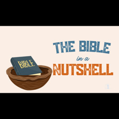 The Bible in a Nutshell | Pastor Randy Bradley | 5.01.25