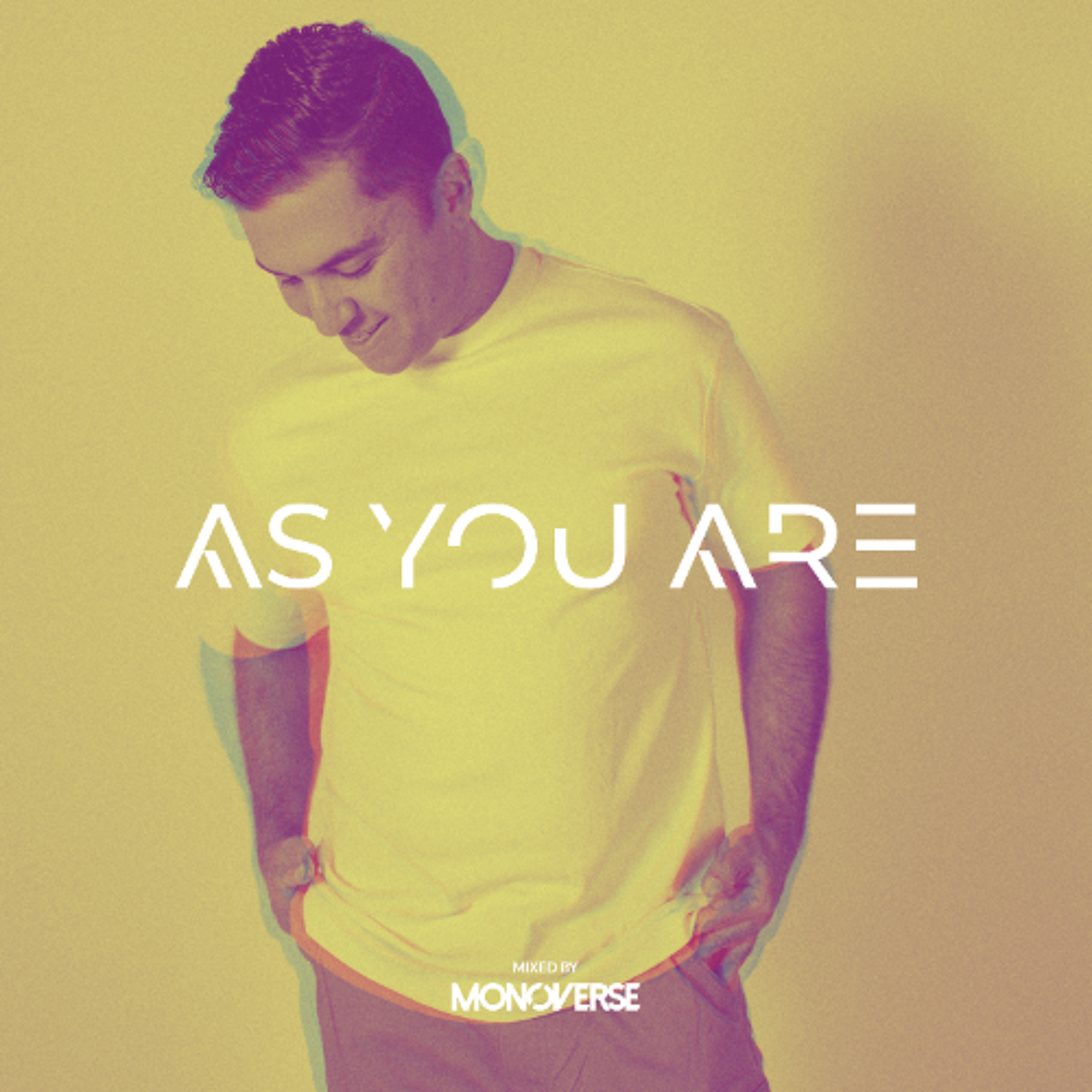 As You Are with Monoverse